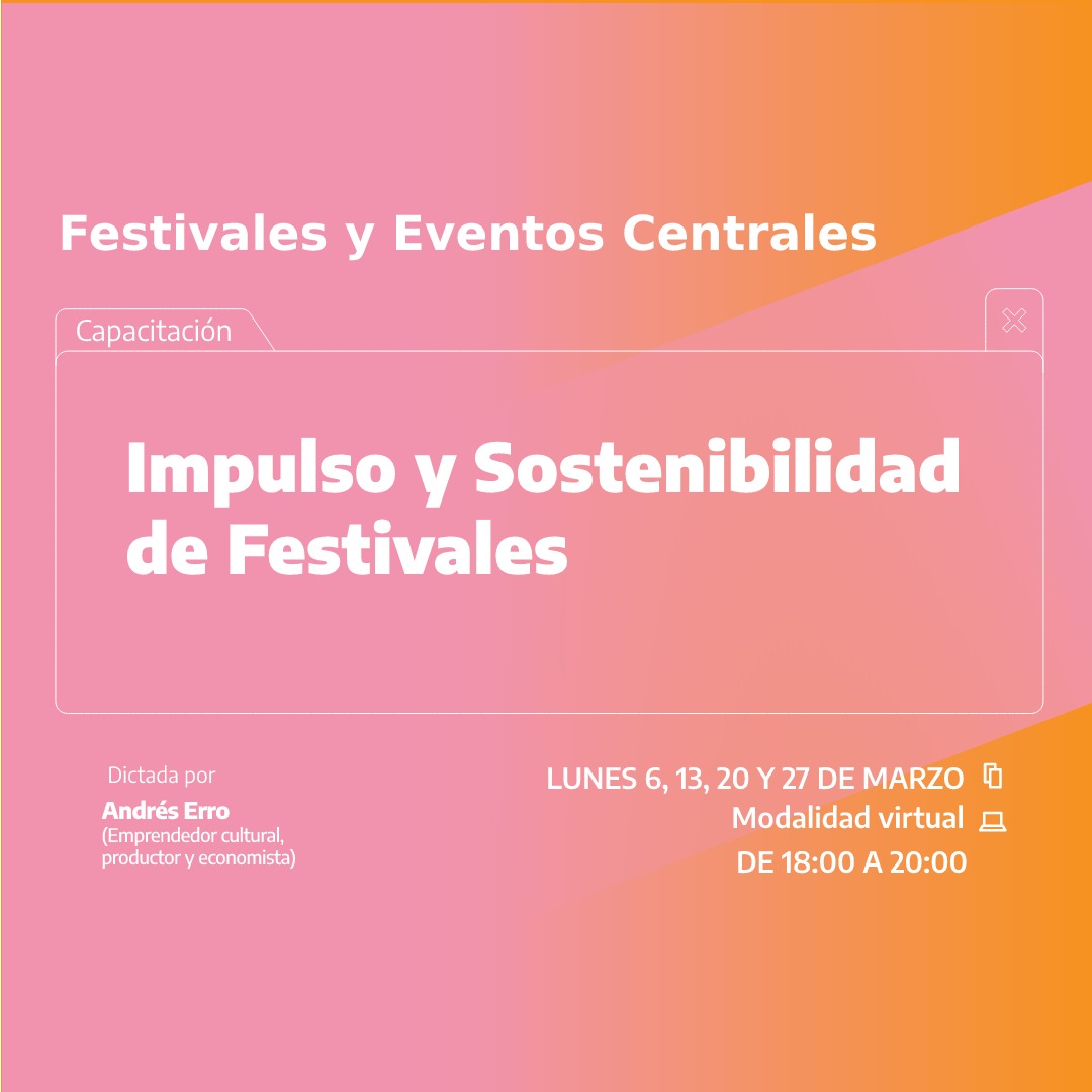 Flyer de convocatoria a la capacitación impulso y sostenibilidad de festivales.